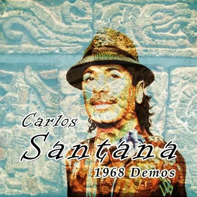 1968 Demos 专辑 Carlos Santana