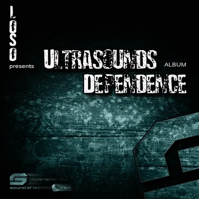 Ultrasounds Dependence 專輯 Kareem/Loso/Lawrence Kurt/George Adi/Carlos Beltran