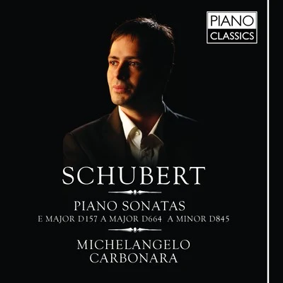 Luigi AttademoMichelangelo CarbonaraGodelieve Schrama Schubert: Piano Sonatas Vol. I