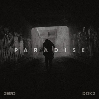 Paradise 專輯 Dok2/SALTNPAPER/Yankie/Satbyeol