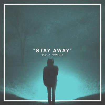 STAY AWAY 專輯 Saint Slumber