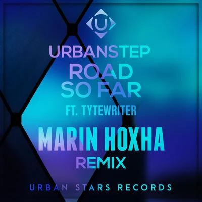 Road So Far (Marin Hoxha Remix) 專輯 Slava Zoloto/Urbanstep