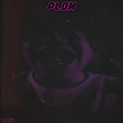 Plom 专辑 Maad/Tazer