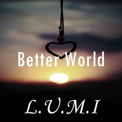 Better World (Instrumental) 專輯 Beats De Rap