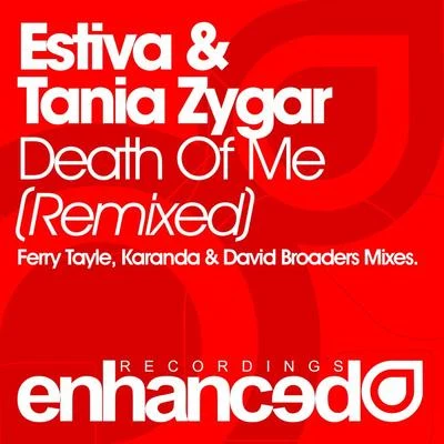 Death Of Me (Remixed) 專輯 Tania Zygar/Dandy/Boxer & Forbes