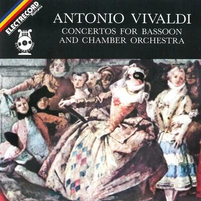 Antonio Vivaldi: Concertos for bassoon and chamber orchestra 专辑 Ilarion Ionescu