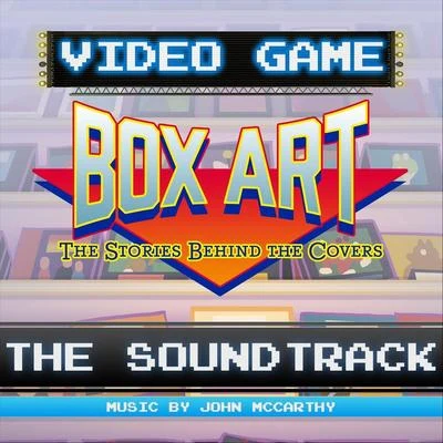 Video Game Box Art: The Soundtrack 专辑 John McCarthy/Doug Wimbish/Bernie Worrell/Leo Nocentelli/Will Calhoun