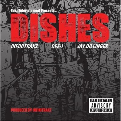 Dee-1 Dishes (feat. Infinitrakz & Dee-1)