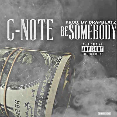 Southside PlayazC-Note Be Somebody