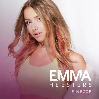 Finesse 專輯 Emma Heesters/Bilal Wahib/Kris Kross Amsterdam