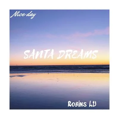 Santa Dreams 專輯 Robins Lu