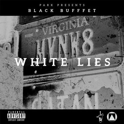 Dj RootsQueenBlack BuffetPusha T White Lies (MVNW8)