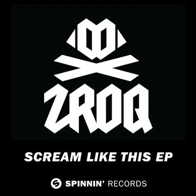 Scream Like This EP 專輯 Cris Hagman/ZROQ