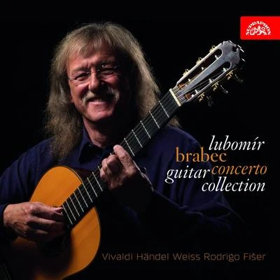 Guitar Concerto Collection 專輯 Lubomír Brabec/Radio Symphony Orchestra Pilsen/Rostislav Hališka/Milan Zelenka