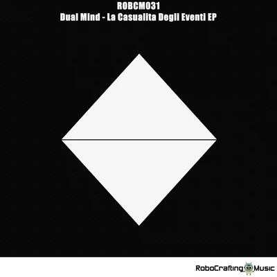 La Casualita Degli Eventi EP 專輯 Dualmind