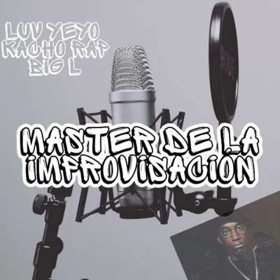 Master De La Improvisación 專輯 Big L