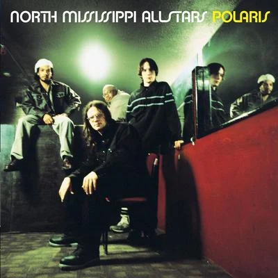 Polaris 專輯 North Mississippi Allstars