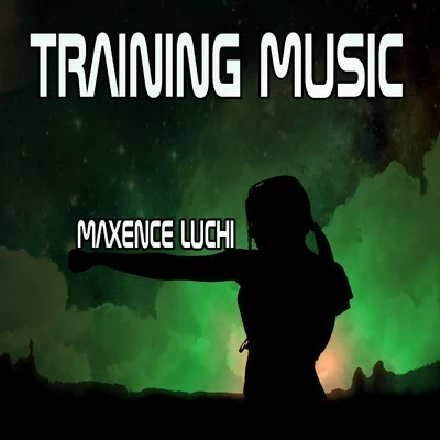 Maxence LuchiNatalie Gang Training Music