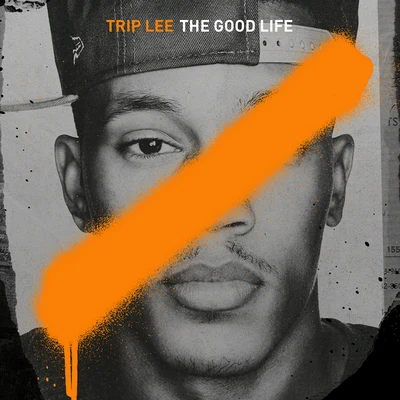 The Good Life 專輯 Trip Lee/Tedashii