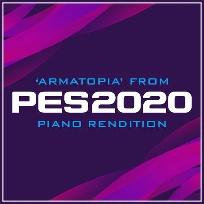 Armatopia (From &#x27;pes 2020&#x27;) 专辑 The Blue Notes/L'Orchestra Cinematique