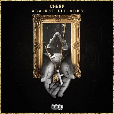 Against All Odds 專輯 Cherp