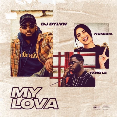 My Lova (feat. Numidia & Yxng Le) 专辑 Numidia/Ali B