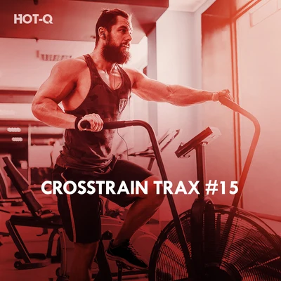 Crosstrain Trax, Vol. 15 專輯 Hot-Q