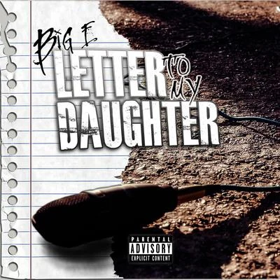 Letter to My Daughter 專輯 Big E/Famous Dex