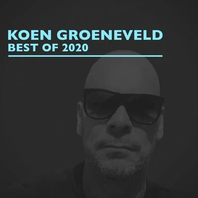 Best of 2020 專輯 Koen Groeneveld