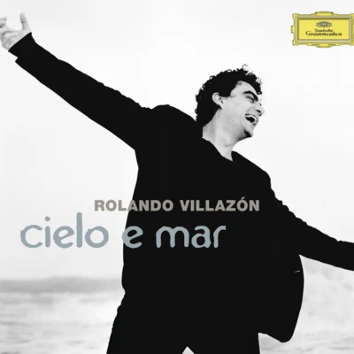 Cielo e mar 專輯 Rolando Villazon/Natalie Dessay/The London Symphony Orchestra/Philippe Rombi