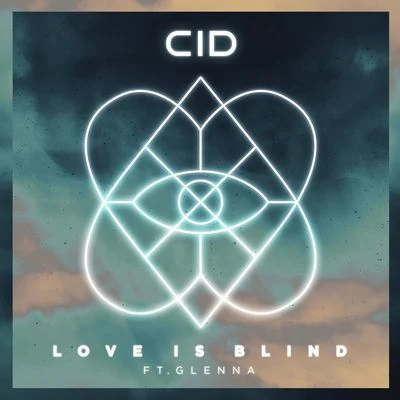 Love Is Blind (feat. Glenna) 專輯 CID/Yussel