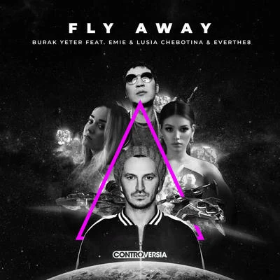 Fly Away (Extended Mix) 專輯 Burak Yeter