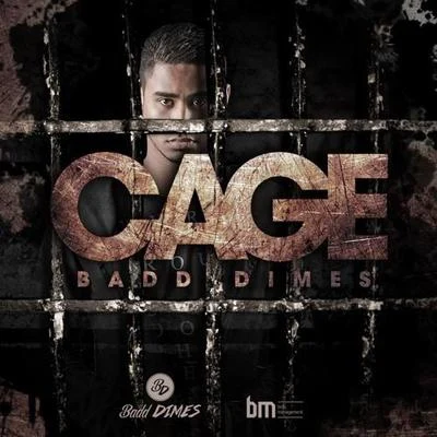 Cage (Original Mix) 專輯 Badd Dimes/Kill The Buzz