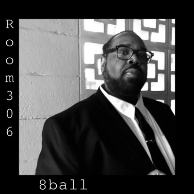 Room 306 專輯 8 Ball