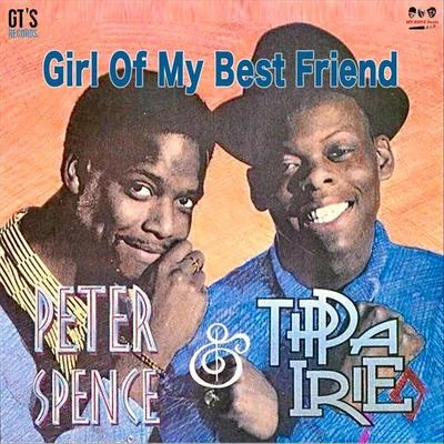 Girl of My Best Friend (feat. Tippa Irie & Peter Spence) 專輯 Tippa Irie/Hollie Cook/Sizzla/Beres Hammond/Beenie Man