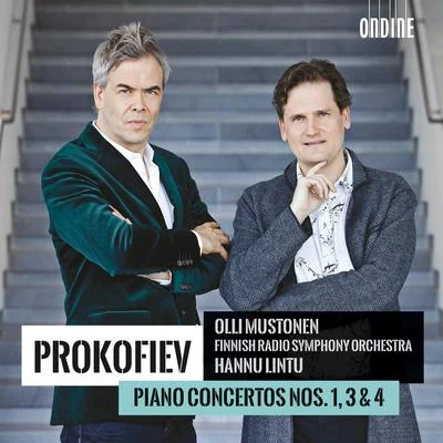 Prokofiev: Piano Concertos Nos. 1, 3 & 4 專輯 Timo Korhonen/Finnish Radio Symphony Orchestra/Sakari Oramo