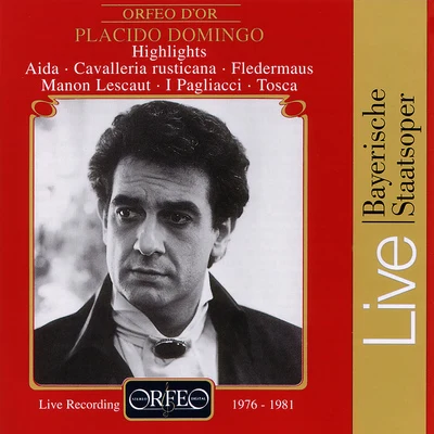 Plácido Domingo Opera Arias (Tenor): Domingo, Plácido - STRAUSS II, J.PUCCINI, G.MASCAGNI, P.LEONCAVALLO, R.VERDI, G. (P. Domingo, López-Cobos, Santi, Mut