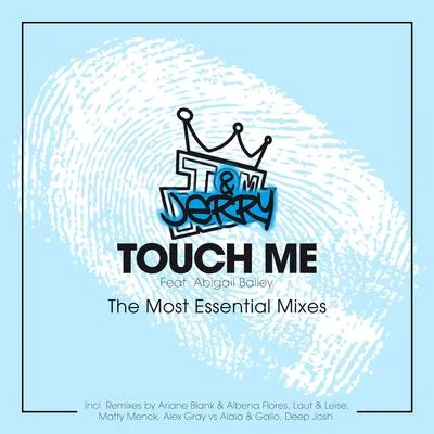 Touch Me - The Most Essential Mixes 專輯 Tom & Jerry