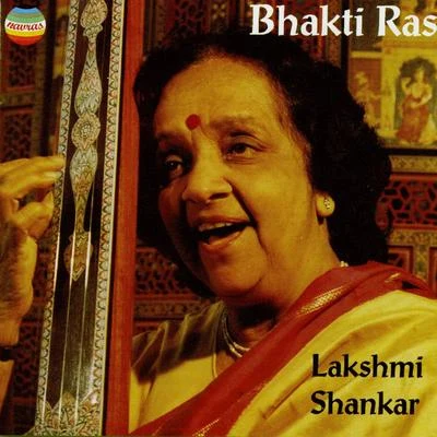 Bhakti Ras 專輯 Lakshmi Shankar