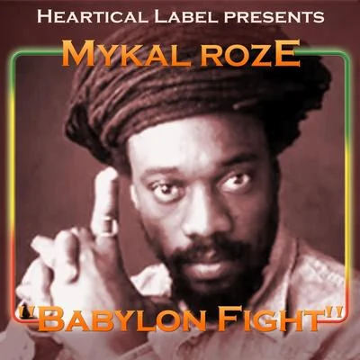 Babylon Fight 专辑 Michael Rose