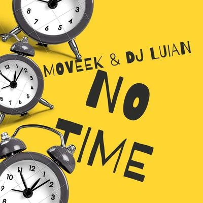 No Time 專輯 Moveek/Nazkid