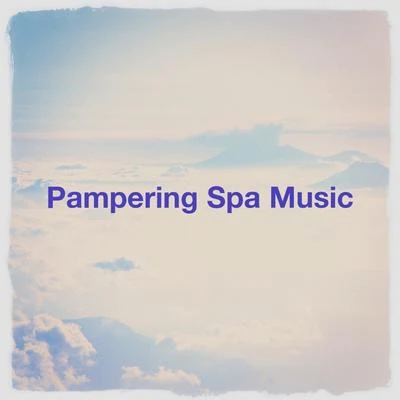 Pampering spa music 專輯 Relaxation Reading Music/Sounds of Nature White Noise for Mindfulness/Musique du monde et relaxation/Meditation and Relaxation