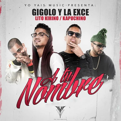 A Tu Nombre 專輯 Gigolo Y La Exce