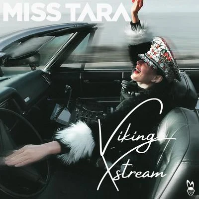 Miss TaraKeba Viking Xstream