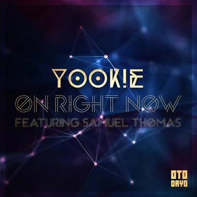 YOOKiE On Right Now