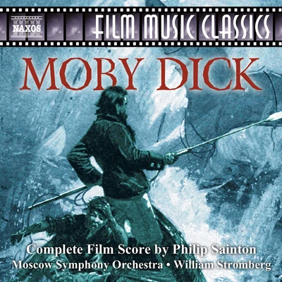 Moscow Symphony Orchestra SAINTON, P.: Moby **** (restored by J. Morgan and W. Stromberg) (Moscow Symphony, Stromberg)