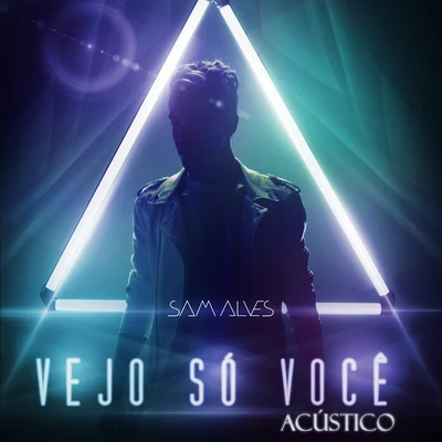 Vejo Só Você (Acústico) 專輯 Sam Alves/Marcela Bueno/Dalto Max