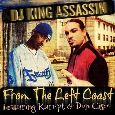 From The Left Coast 專輯 DJ King Assassin