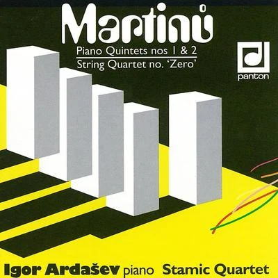 Martinů: Piano Quintets Nos 1 & 2 - String Quartet "Number Zero" 專輯 Igor Ardasev/Leoš Svárovský/Brno Philharmonic Orchestra