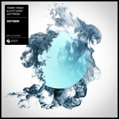 Tommy Trash Oxygen